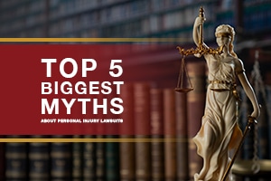 The Top 5 Biggest Myths About Personal Injury Lawsuits
